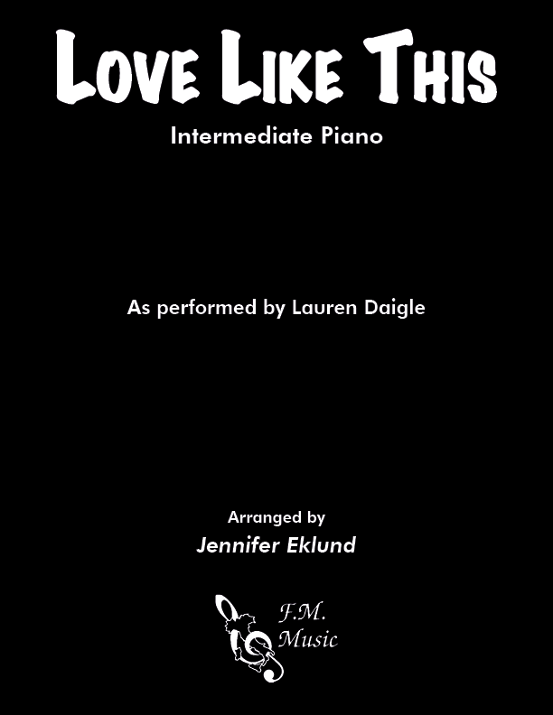 Love Like This (Intermediate Piano)